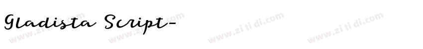 Gladista Script字体转换